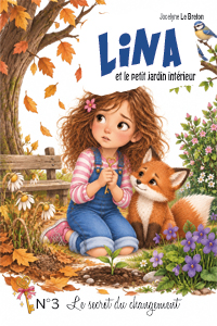 Lina, le secret des changements 